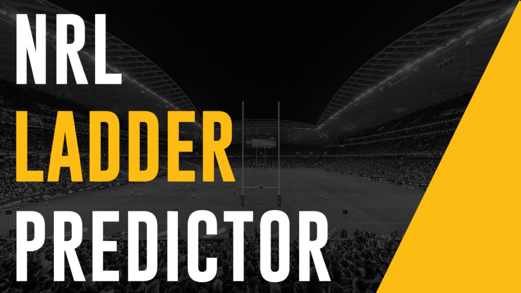 NRL Ladder Predictor Ladder Predictor this Week KRUZEY