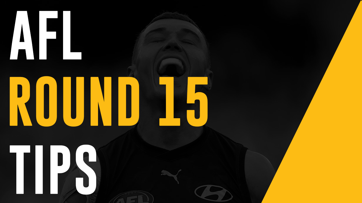 AFL round 15 tips
