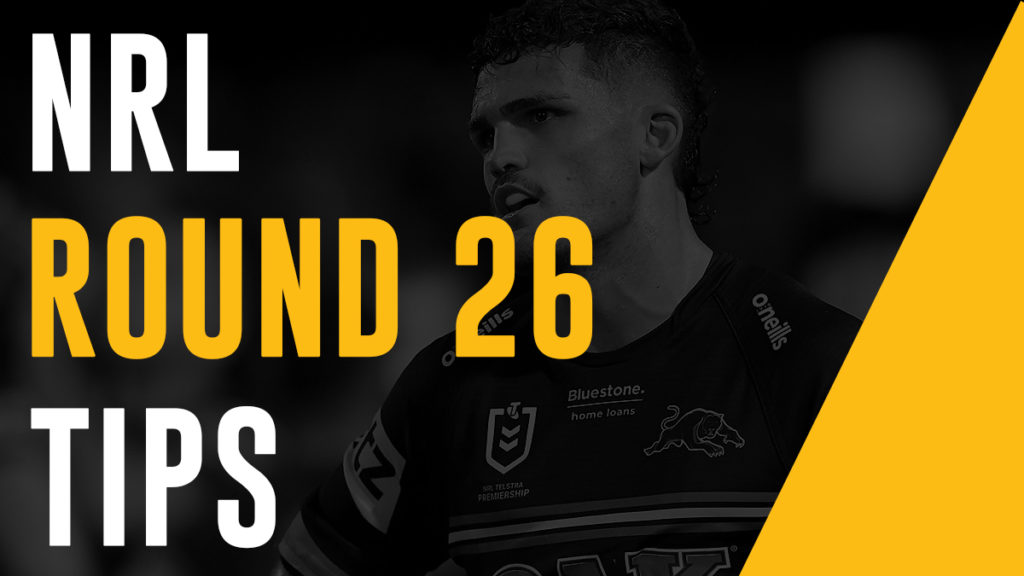 NRL Footy Tips Round 26