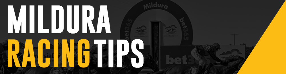 Mildura Racing Tips