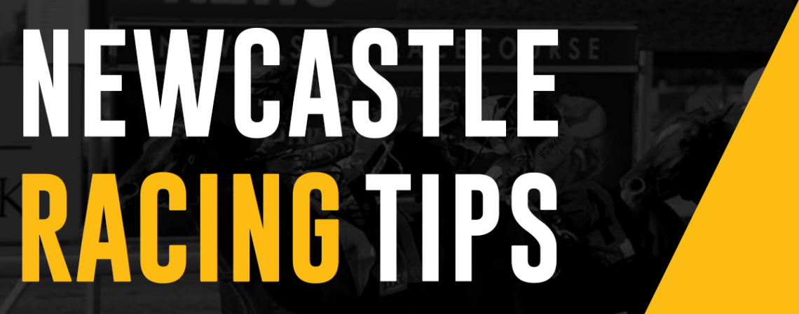 Newcastle Racing Tips